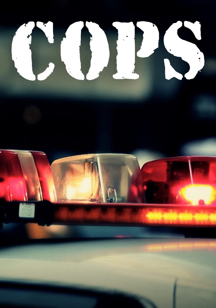 Cops Season 1 watch full episodes streaming online